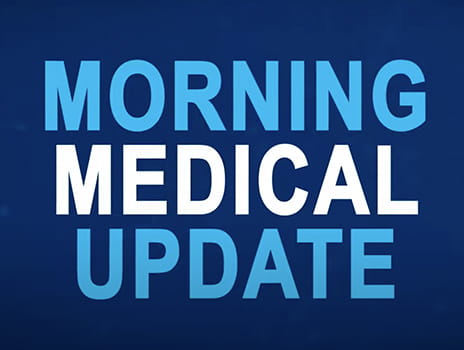 morning medical update
